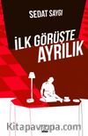 İlk Görüşte Ayrılık