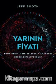 Yarının Fiyatı: Daha Verimli Bir Geleceğin Anahtarı Neden Deflasyondur?