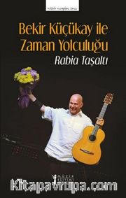 Bekir Küçükay İle Zaman Yolculuğu