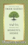 Bidayetü’l Hidaye & Kurtuluş 