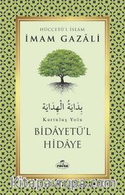 Bidayetü’l Hidaye <br /> Kurtuluş 