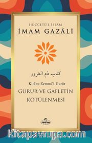 Gurur ve Gafletin Kötülenmesi