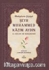 Muhiplerin Gözüyle  Şeyh Muhammed Kazım