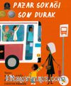 Pazar Sokağı Son Durak