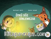 Öykü Söz Dinlemezse