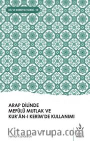 Arap Dilinde Mefûlü Mutlak ve Kur’an-I Kerim’de Kullanımı