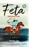 Feta 1 / Kanatlı Durmuş’un Yetimi