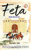 Feta 2 / Efsunlu Akıncının Sırrı