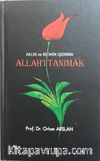 Aklın ve Bilimin Işığında Allah’ı Tanımak