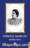 Nöbetçi, Hazır Ol!