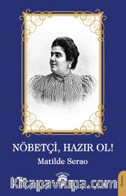 Nöbetçi, Hazır Ol!