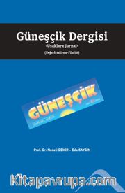 Güneşçik Dergisi Uşaklara Jurnal (Değerlendirme-Fihrist) 