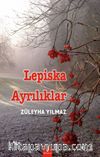 Lepiska Ayrılıklar