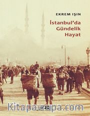 İstanbul'da Gündelik Hayat (Karton Kapak)