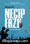 Gençlerle Necip Fazıl