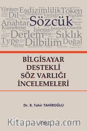 Bilgisayar Destekli Söz Varlığı İncelemeleri