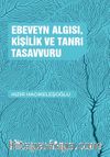 Ebeveyn Algısı, Kişilik ve Tanrı Tasavvuru