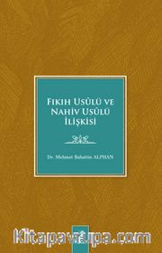 Fıkıh Usûlü ve Nahiv Usûlü İlişkisi