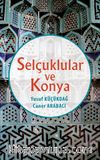 Selçuklular ve Konya