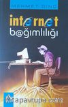 İnternet Bağımlılığı