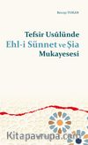 Tefsir Usûlünde Ehl-i Sünnet ve Şia Mukayesesi