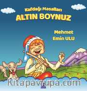 Kafdağı Masalları / Altın Boynuz