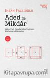 Aded ile Mikdar & İslam-Türk Felsefe-Bilim Tarihi'nin Mathemata Ma-cerası