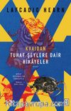 Kvaidan & Tuhaf Şeylere Dair Hikayeler