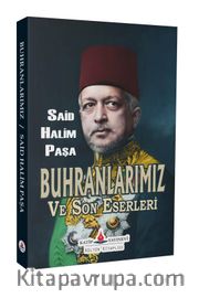 Buhranlarımız ve Son Eserleri 