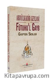 Fütuhu’l Gayb <br /> Gaipten Sesler