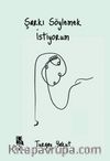 Şarkı Söylemek İstiyorum