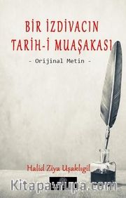 Bir İzdivacın Tarih-i Muaşakası