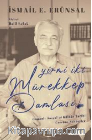 Yirmi İki Mürekkep Damlası / Osmanlı Sosyal ve Kültür Tarihi Üzerine Konuşmalar