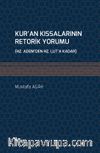 Kur’an Kıssalarının Retorik Yorumu (Hz. Adem’den Hz. Lut’a Kadar)