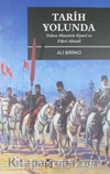 Tarih Yolunda (Yakın Mazinin Siyasi ve Fikri Ahvali)
