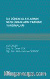 İlk Dönem Olaylarının Müslümanların Tarihine Yansımaları