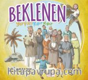Beklenen <br /> Yeryüzü Kıpır Kıpır