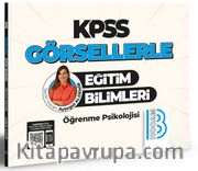 KPSS Görsellerle Eğitim Bilimleri Öğrenme Psikolojisi