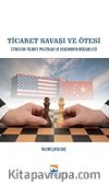 Ticaret Savaşı ve Ötesi & Stratejik Ticaret Politikası ve Hegemonya Mücadelesi
