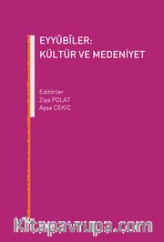 Eyyûbîler: Kültür ve Medeniyet