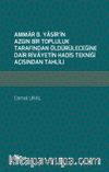 Ammar b. Yasir’in Azgın Bir Topluluk Tarafından Öldürüleceğine Dair Rivayetin Hadis Tekniği Açısından Tahlili
