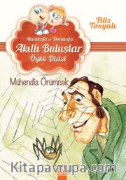 Mühendis Örümcek / Akıllı Buluşlar Öykü Dizisi
