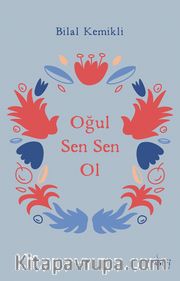 Oğul Sen Sen Ol