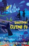 Sahildeki Gizemli Ev