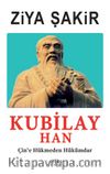 Kubilay Han & Çine Hükmeden Hükümdar
