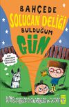 Bahçede Solucan Deliği Bulduğum Gün