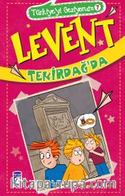 Levent Tekirdağ'da / Türkiye'yi Geziyorum 7