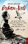 Orhan Veli / Bütün Şiirleri 