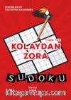 7’den 70’e Kolaydan Zora Sudoku (Renkli Basım)