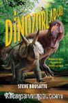Dinozorlar Çağı & Dünyanın En Çarpıcı Hayvanlarının Yükselişi ve Çöküşü